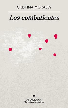 COMBATIENTES, LOS | 9788433998941 | MORALES, CRISTINA