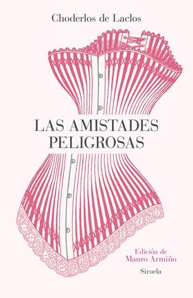 AMISTADES PELIGROSAS, LAS | 9788410183315 | CHODERLOS DE LACLOS, PIERRE AMBROISE