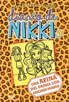 DIARIO DE NIKKI 9 : UNA REINA DEL DRAMA CON MUCHOS HUMOS | 9788427209718 | RUSSELL, RACHEL RENEE