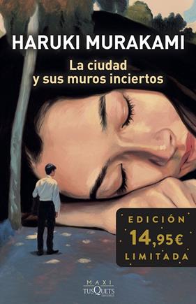 CIUDAD Y SUS MUROS INCIERTOS, LA | 9788411076869 | MURAKAMI, HARUKI