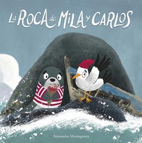 ROCA DE MILA Y CARLOS, LA | 9788418599552 | MONTAGNANA, ALESSANDRO