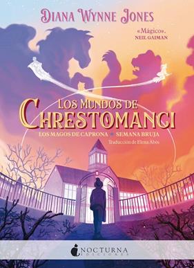 MUNDOS DE CHRESTOMANCI, LOS : LOS MAGOS DE CAPRONA Y SEMANA BRUJA | 9788419680693 | JONES, DIANA WYNNE