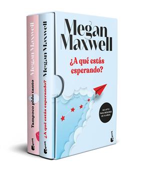 PACK : ¿A QUÉ ESTÁS ESPERANDO? ; TAMPOCO PIDO TANTO | 9788408261629 | MAXWELL, MEGAN
