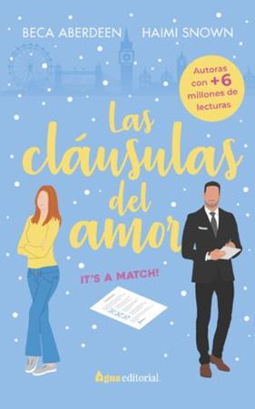CLÁUSULAS DEL AMOR, LAS | 9788412739503 | ABERDEEN, BECA ; SNOWN, HAIMI