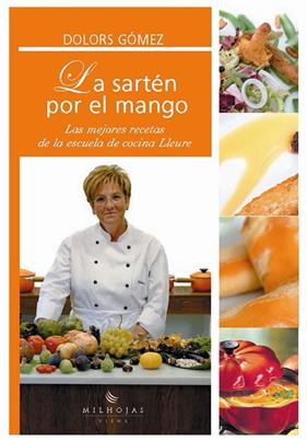 SARTEN POR EL MANGO, LA | 9788483302972 | GOMEZ, DOLORS
