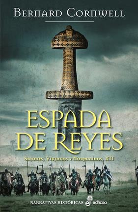 ESPADA DE REYES  | 9788435063623 | CORNWELL, BERNARD