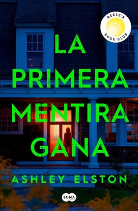 PRIMERA MENTIRA GANA, LA | 9788491297222 | ELSTON, ASHLEY