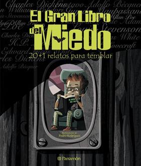 GRAN LIBRO DEL MIEDO: 20+1 RELATOS PARA TEMBLAR | 9788434227897 | RODRÍGUEZ, PEDRO/VALLS, XAVIER