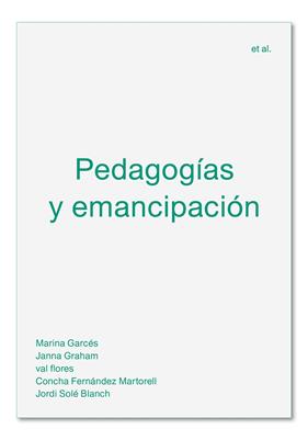 PEDAGOGIAS Y EMANCIPACION | 9788494992476 | SOLE BLANCH, JORDI