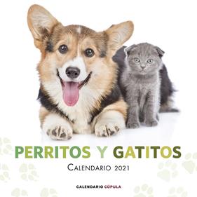 CALENDARI 2021 : PERRITOS Y GATITOS | 9788448027759 | AA. VV.