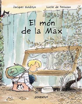 MÓN DE LA MAX, EL | 9788426148131 | PESLOÜAN, LUCILE DE ; GOLDSTYN, JACQUES