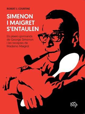 SIMENON I MAIGRET S'ENTAULEN | 9788412030952 | COURTUNE, ROBERT J.