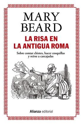 RISA EN LA ANTIGUA ROMA, LA | 9788413627427 | BEARD, MARY