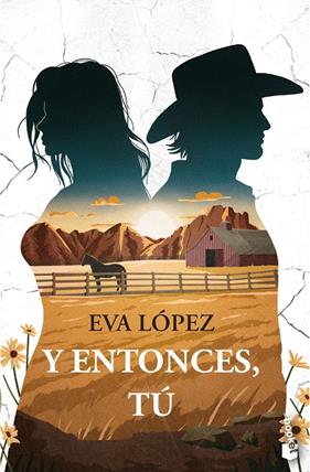 Y ENTONCES, TÚ | 9788408316824 | LÓPEZ, EVA