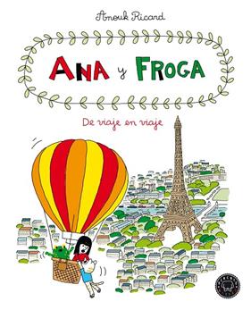 ANA Y FROGA 5 : DE VIAJE EN VIAJE | 9788418187711 | RICARD, ANOUK