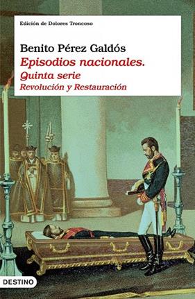 EPISODIOS NACIONALES. QUINTA SERIE | 9788423342631 | PEREZ GALDOS, BENITO