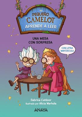 PEQUEÑO CAMELOT 5 : UNA MESA CON SORPRESA | 9788414336472 | CATDOOR, SABRINA