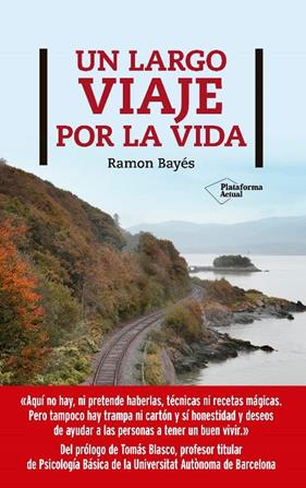 UN LARGO VIAJE POR LA VIDA | 9788417886400 | BAYES, RAMON