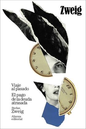 VIAJE AL PASADO ; EL PAGO DE LA DEUDA ATRASADA | 9788411489423 | ZWEIG, STEFAN