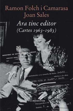 ARA TINC EDITOR : CARTES 1963-1983 | 9788473295253 | FOLCH I CAMARASA, RAMON ; SALES, JOAN