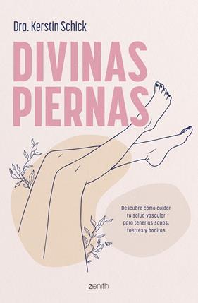 DIVINAS PIERNAS | 9788408288312 | SCHICK, DRA. KERSTIN 