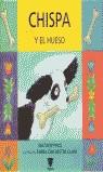 CHISPA Y EL HUESO | 9788424651527 | PRICE, MATHEW