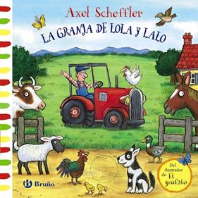GRANJA DE LOLA Y LALO, LA | 9788469625279 | SCHEFFLER, AXEL