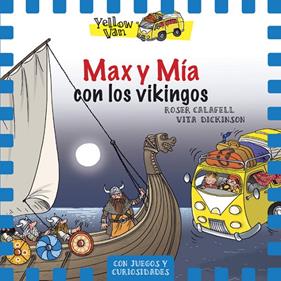 MAX Y MIA CON LOS VIKINGOS | 9788424660390 | CALAFELL, ROSER ; DICKINSON, VITA