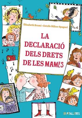 DECLARACIÓ DELS DRETS DE LES MAMES, LA | 9788419893246 | BRAMI, ÉLISABETH ; BILLON-SPAGNOL, ESTELLE
