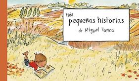 MÁS PEQUEÑAS HISTORIAS | 9788412650792 | TANCO, MIGUEL