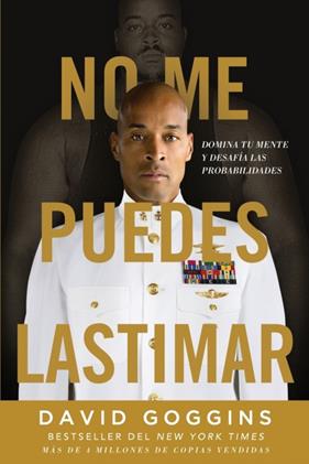 *NO ME PUEDES LASTIMAR | 9781544529127 | GOGGINS, DAVID