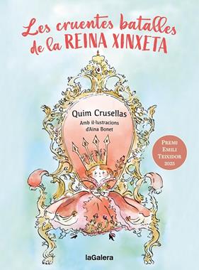 CRUENTES BATALLES DE LA REINA XINXETA, LES | 9788424676001 | CRUSELLES ALBERCH, QUIM ; BONET BOHIGAS, AINA