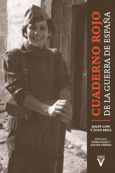CUADERNO ROJO DE LA GUERRA DE ESPAÑA | 9788417870485 | LOW, MARY ; BREÁ, JUAN