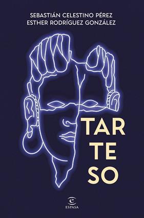 TARTESO | 9788467082197 | CELESTINO, SEBASTIÁN ; RODRÍGUEZ, ESTHER