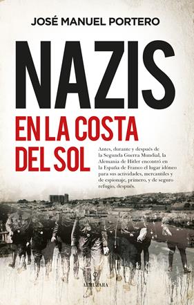 NAZIS EN LA COSTA DEL SOL | 9788418709821 |  PORTERO, JOSE MANUEL