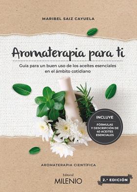 AROMATERAPIA PARA TI | 9788497439022 | SAIZ CAYUELA, MARIBEL