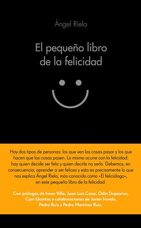 PEQUEÑO LIBRO DE LA FELICIDAD, EL | 9788416253708 | RIELO, ANGEL
