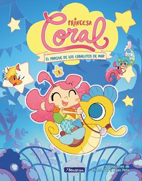 PRINCESA CORAL 2 : EL PARQUE DE LOS CABALLITOS DE MAR | 9788448867089 | SALA PERELLÓ, ERNEST ; PEÑA, MADO