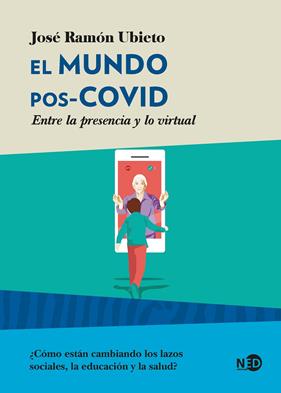MUNDO POS-COVID, EL | 9788418273193 | UBIETO PARDO, JOSÉ RAMÓN