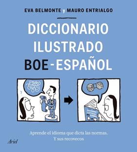 DICCIONARIO ILUSTRADO BOE-ESPAÑOL | 9788434433588 | BELMONTE, EVA ; ENTRIALGO, MAURO