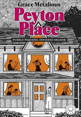 PEYTON PLACE. NUEVA EDICIÓN. | 9788418733888 | METALIOUS DEREPENTIGNY, GRACE