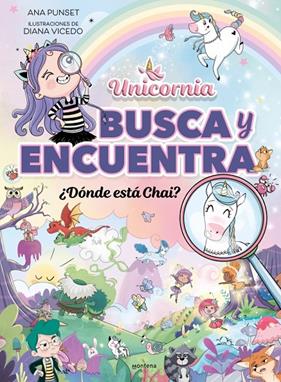 UNICORNIA : BUSCA Y ENCUENTRA : DONDE ESTA CHAI? | 9791387598266 | PUNSET, ANA