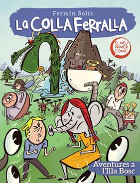 COLLA FERRALLA 2 : AVENTURES A L'ILLA BOSC  | 9788448857776 | SOLÍS, FERMÍN