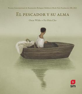 PESCADOR Y SU ALMA, EL | 9788413926094 | WILDE, OSCAR; CHO, PEI- HSIN