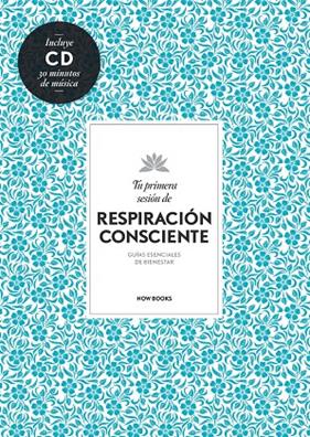 RESPIRACION CONSCIENTE | 9788494240591 | VIDAL MELERO, ALEJANDRA
