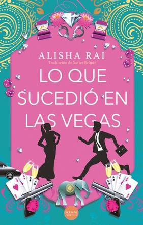 LO QUE SUCEDIÓ EN LAS VEGAS | 9788418883736 | RAI, ALISHA