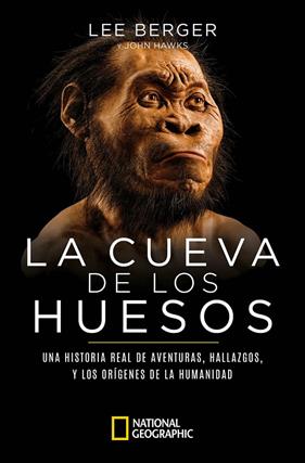 CUEVA DE LOS HUESOS, LA | 9788482988146 | BERGER, LEE ; HAWKS, JOHN