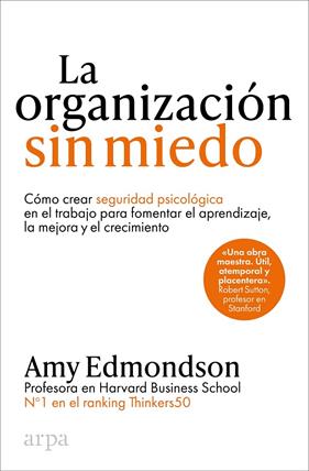ORGANIZACIÓN SIN MIEDO, LA | 9788410313187 | EDMONDSON, AMY