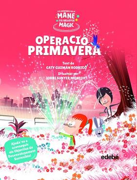 OPERACIÓ PRIMAVERA | 9788468355528 | GUZMÁN RODRIGO, CATY ; SUNYER, JORDI