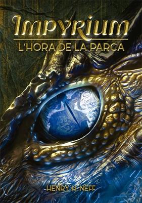 IMPYRIUM 2 : L'HORA DE LA PARCA | 9788424662554 | NEFF, HENRY H.